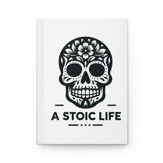 a Stoic Life Hardcover Journal